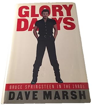 Bild des Verkufers fr Glory Days; Bruce Springsteen in the 1980's zum Verkauf von Back in Time Rare Books, ABAA, FABA