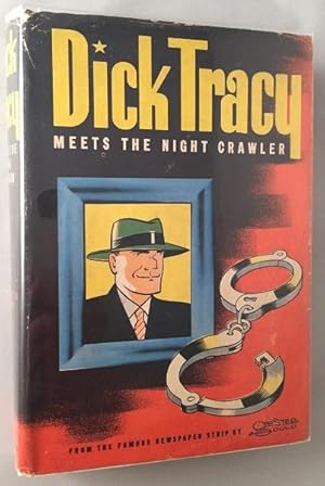 Dick Tracy Meets the Night Crawler (IN ORIGINAL DUST JACKET)