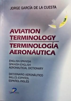 Aviation Terminology / Terminología Aeronáutica. English-Spanish / Spanish.English / Aeronautical...