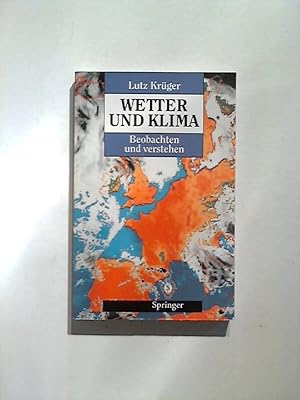 Imagen del vendedor de Wetter und Klima: Beobachten Und Verstehen. a la venta por Buecherhof