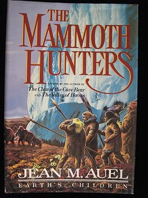 Seller image for The Mammoth Hunters (Earth's Children Ser.) for sale by HERB RIESSEN-RARE BOOKS