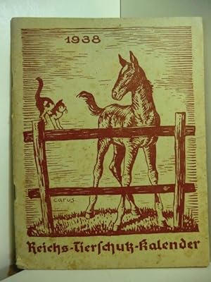 Reichs-Tierschutz-Kalender 1938. Ausgabe B (für die Oberstufe)