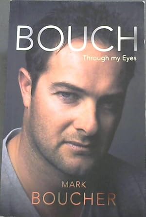 Bild des Verk�ufers f�r Bouch: Through my Eyes zum Verkauf von Chapter 1