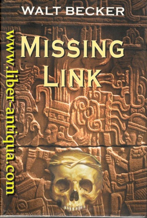 Bild des Verkufers fr Missing Link - Roman Aus dem Amerikanischen von Helmut Splinter, zum Verkauf von Antiquariat Liber Antiqua