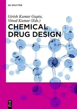 Bild des Verkufers fr Chemical Drug Design zum Verkauf von AHA-BUCH GmbH