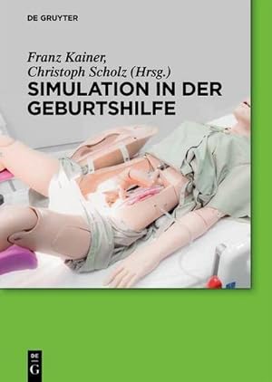 Bild des Verkufers fr Simulation in der Geburtshilfe zum Verkauf von AHA-BUCH GmbH