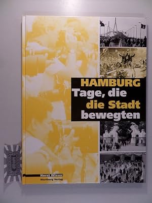 Seller image for Hamburg - Tage, die die Stadt bewegten. for sale by Druckwaren Antiquariat