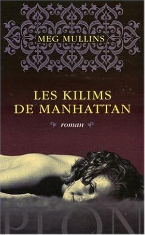 Seller image for Les kilims de Manhattan for sale by crealivres