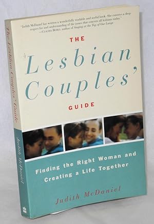 Imagen del vendedor de The lesbian couples guide: finding the right woman and creating a life together a la venta por Bolerium Books Inc.