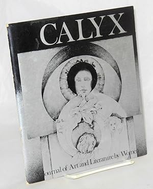 Seller image for CALYX: a journal of art and literature by women; vol. 2, no. 3, February 1978; for sale by Bolerium Books Inc.