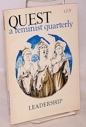 Bild des Verkufers fr Quest: a feminist quarterly; vol. 2 no. 4, Spring, 1976: leadership zum Verkauf von Bolerium Books Inc.