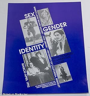 Seller image for Sex, gender, identity: homosexuality in American culture [poster] March - April 1992, Bernice Layne Brown Gallery, Doe Library, UC Berkeley, co-sponsored by the Gay and Lesbian Historical Society of Northern California for sale by Bolerium Books Inc.