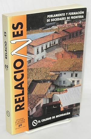 Seller image for Relaciones #69: estudios de historia y sociedad, invierno 1997: poblamiento y formacin de sociedades de frontera for sale by Bolerium Books Inc.