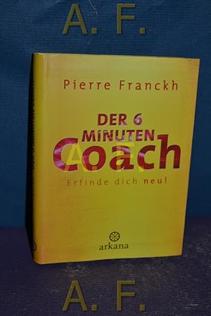 Immagine del venditore per Der 6-Minuten-Coach - erfinde dich neu!. Ill. v. Barbara Liera Schauer venduto da Antiquarische Fundgrube e.U.