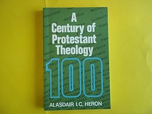 Immagine del venditore per A Century of Protestant Theology venduto da Carmarthenshire Rare Books