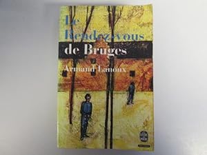 Seller image for Le rendez-vous de Bruges for sale by Goldstone Rare Books