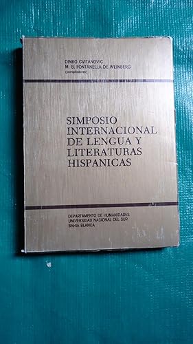 Imagen del vendedor de SIMPOSIO INTERNACIONAL DE LENGUA Y LITERATURAS HISPNICAS a la venta por Ernesto Julin Friedenthal