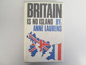 Imagen del vendedor de Britain is no island a la venta por Goldstone Rare Books