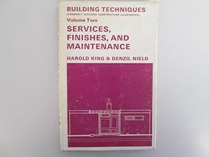 Seller image for Building Techniques Volume Two Services, Finishes and Maintenance for sale by Goldstone Rare Books