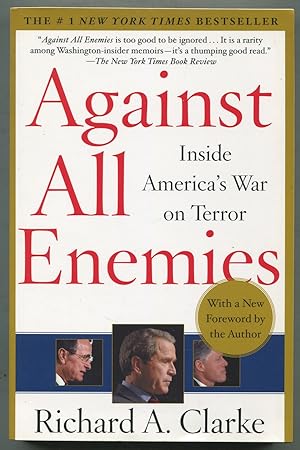 Seller image for Against All Enemies: Inside America's War on Terror for sale by Between the Covers-Rare Books, Inc. ABAA