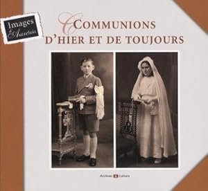 Communions d'Hier et de Toujours