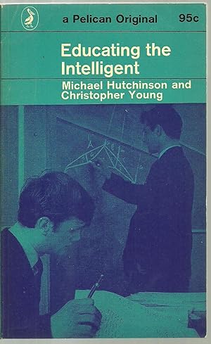 Seller image for Educating the Intelligent for sale by Sabra Books