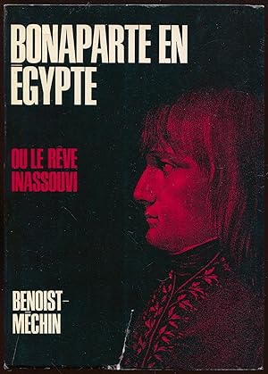 Seller image for Bonaparte en Egypte ou le rve inassouvi for sale by LibrairieLaLettre2