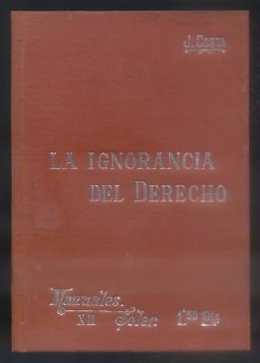 Imagen del vendedor de MANUALES - SOLER XII. LA IGNORANCIA DEL DERECHO. a la venta por Librera Raimundo