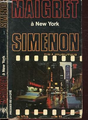 Seller image for MAIGRET A NEW-YORK - COLLECTION MAIGRET N1 for sale by Le-Livre