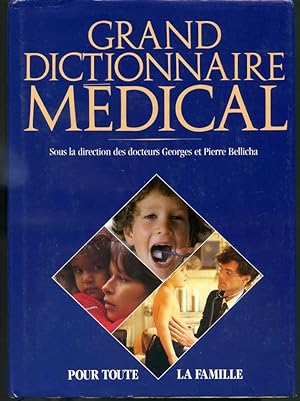 Seller image for Grand dictionnaire mdical pour toute la famille for sale by Librairie Le Nord