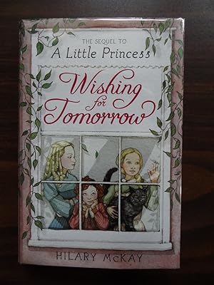 Immagine del venditore per Wishing for Tomorrow: The Sequel to A Little Princess venduto da Barbara Mader - Children's Books