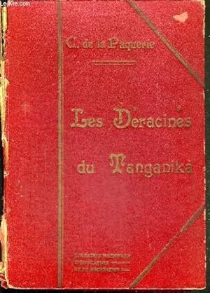 Seller image for LES DERACINES DU TANGANIKA for sale by Le-Livre