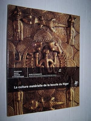 Bild des Verkufers fr LA CULTURE MATERIELLE DE LA BOUCLE DU NIGER zum Verkauf von Antiquarian Bookshop
