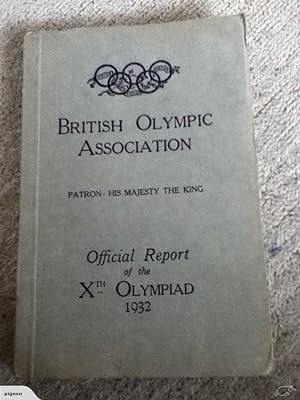 Official Report Of The Xth Olympiad, 1932