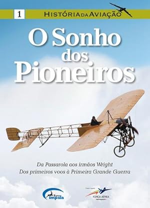 Seller image for O sonho dos pioneiros for sale by Imosver