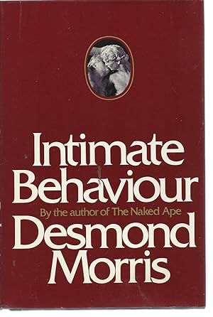 Seller image for Intimate Behaviour for sale by North American Rarities