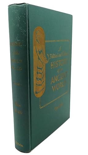 Seller image for A POLITICAL AND CULTURAL HISTORY OF THE ANCIENT WORLD, VOL. ONE : From Prehistoric Times to the Dissolution of the Roman Empire in the West for sale by Rare Book Cellar