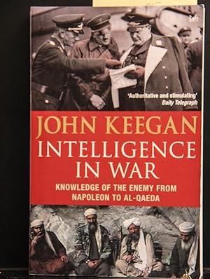 Immagine del venditore per Intelligence in War: Knowledge of the Enemy from Napoleon to Al-Qaeda venduto da Mad Hatter Bookstore