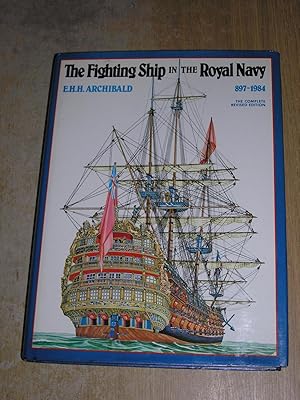 Image du vendeur pour The Fighting Ship in the Royal Navy, AD 897-1984 mis en vente par Neo Books