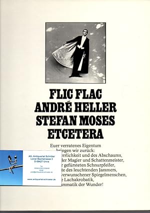 Flic Flac. Ein poetisches Varieté von André Heller. Anlässlich der Premiere am 1. Juni 1981 in de...