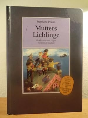 Seller image for Mutters Lieblinge. Geschichten und Lgen aus meiner Kindheit for sale by Antiquariat Weber