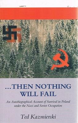 Seller image for Then Nothing Will Fail for sale by Marlowes Books and Music