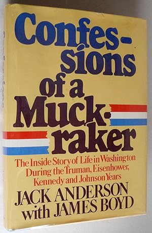 Imagen del vendedor de Confessions of a Muckraker a la venta por Boyd Used & Rare Books