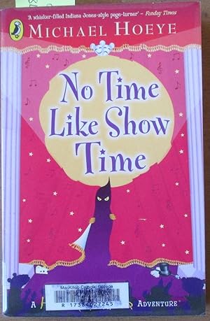 Seller image for No Time Like Show Time: A Hermic Tantamoq Adventure for sale by Reading Habit