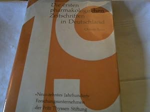 Bild des Verkufers fr Die ersten pharmakologischen Zeitschriften in Deutschland. zum Verkauf von Versandhandel Rosemarie Wassmann