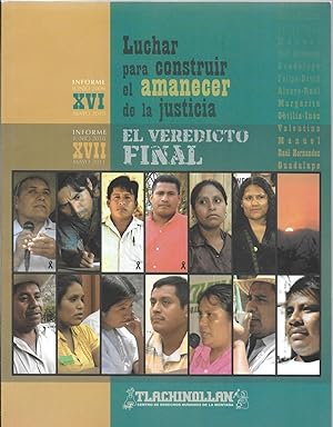 XVI Informe, Junio 2009 - Mayo 2010: Luchar para construir el amanecer de la justicia / XVII Info...