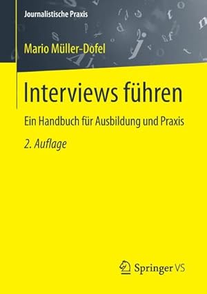 Seller image for Interviews fhren : Ein Handbuch fr Ausbildung und Praxis for sale by AHA-BUCH GmbH