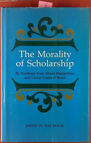 Bild des Verkufers fr The Morality of Scholarship. zum Verkauf von biblion2