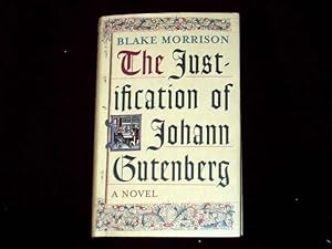 Seller image for The Justification of Johann Gutenberg; for sale by Wheen O' Books