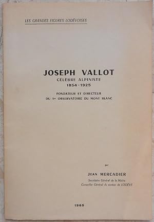 Joseph Vallot, célèbre alpiniste, 1854-1925. Fondateur et directeur du 1er observatoire du Mont B...